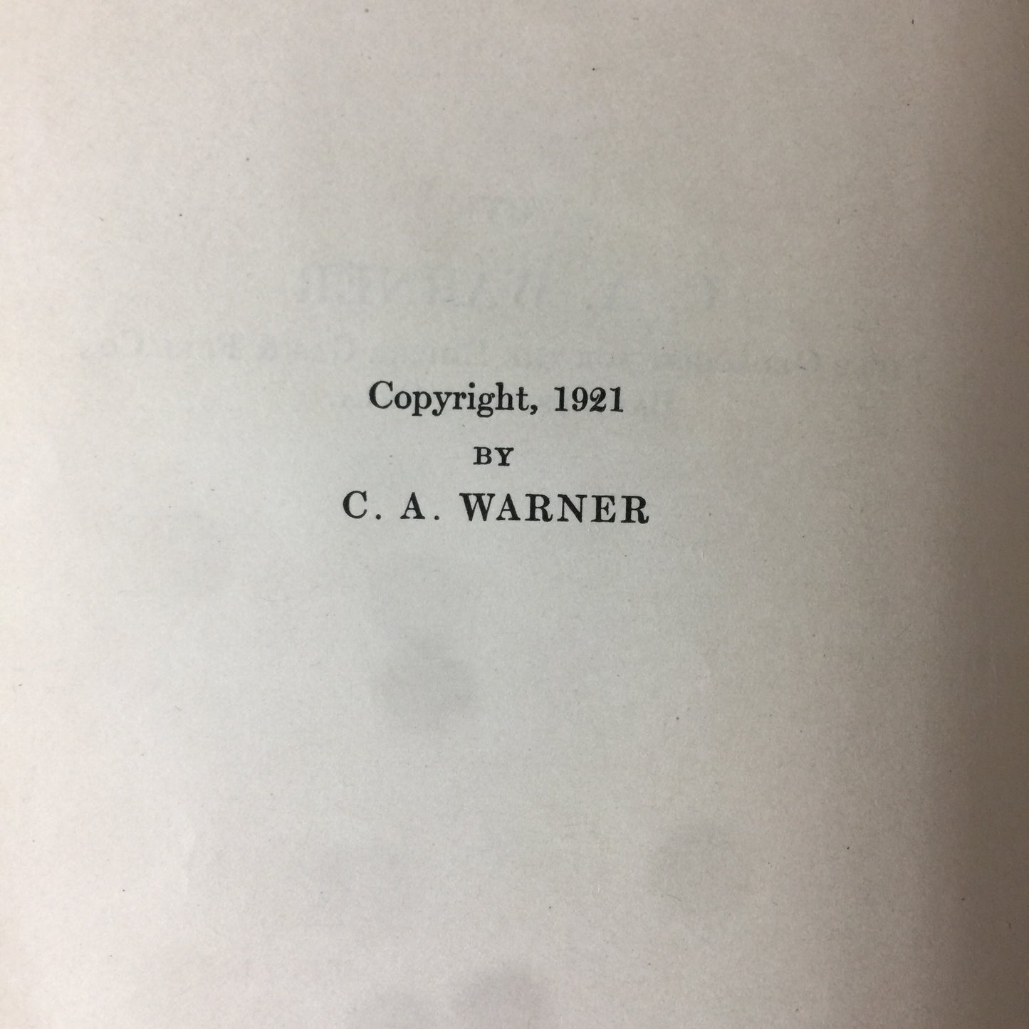 Field Mapping for the Oil Geologist - C. A. Warner - 1st Edition - 1921