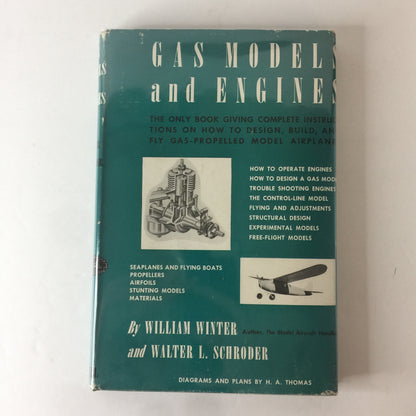 Gas Models and Engines - Winter and Schroder - 1st Edition - 1946