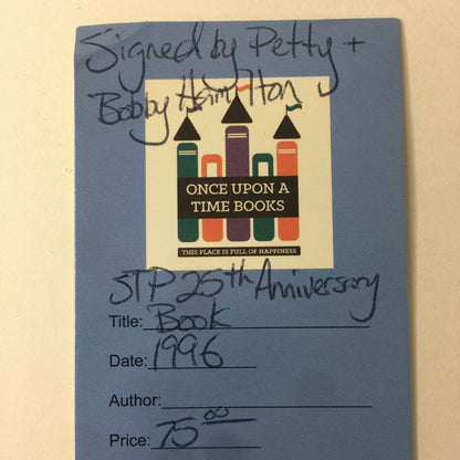 STP 25th Anniversary Book - Various - Signed by Petty and Bobby Hamilton - 1996