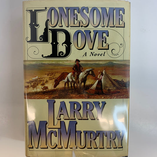 Lonesome Dove - Larry McMurtry - Book Club Edition - 1985