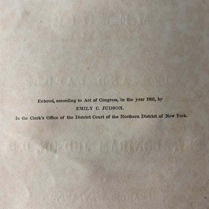 A Memoir of the Life and Labors of the Reverend Adoniram Judson, D. D. - Francis Wayland - 1st Edition - 2 Volumes - 1853