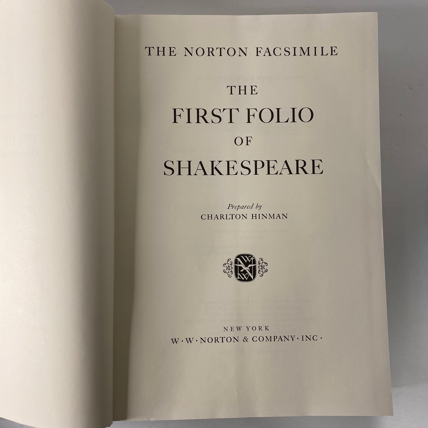 The First Folio of Shakespeare - Charlton Hinman - The Norton Facsimile -1968