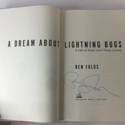 A Dream About Lightning Bugs - Ben Folds - Signed - 2019