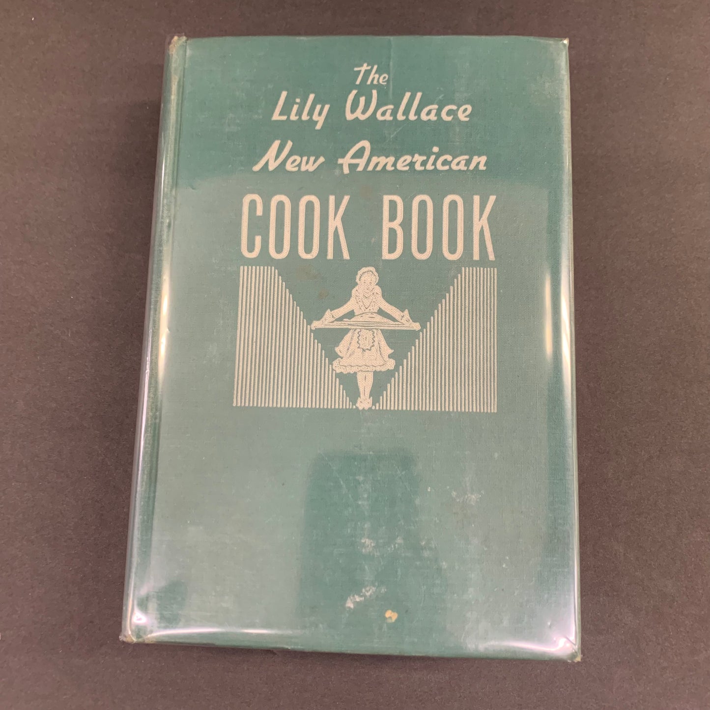 The Lily Wallace New American Cook Book - Lily Haxworth Wallace - 1945