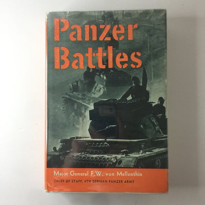 Panzer Battles - F. W. von Mellenthin - 5th Printing - 1968