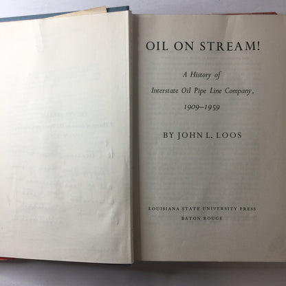 Oil On Stream! - John L. Loos - 1959