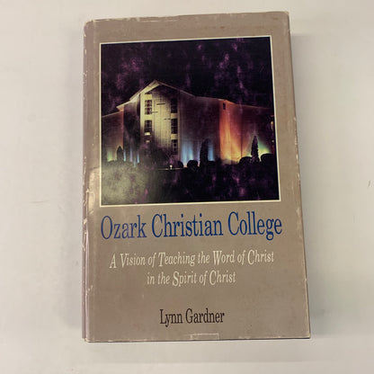 Ozark Christian College - Lynn Gardner - Signed - 1992