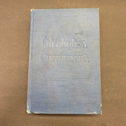 Alcoholics Anonymous - Bill W. - 2nd Edition - 3rd State - 1st Printing - 1955