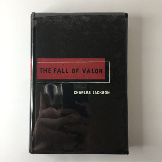 The Fall of Valor - Charles Jackson - 1st Edition - 1946