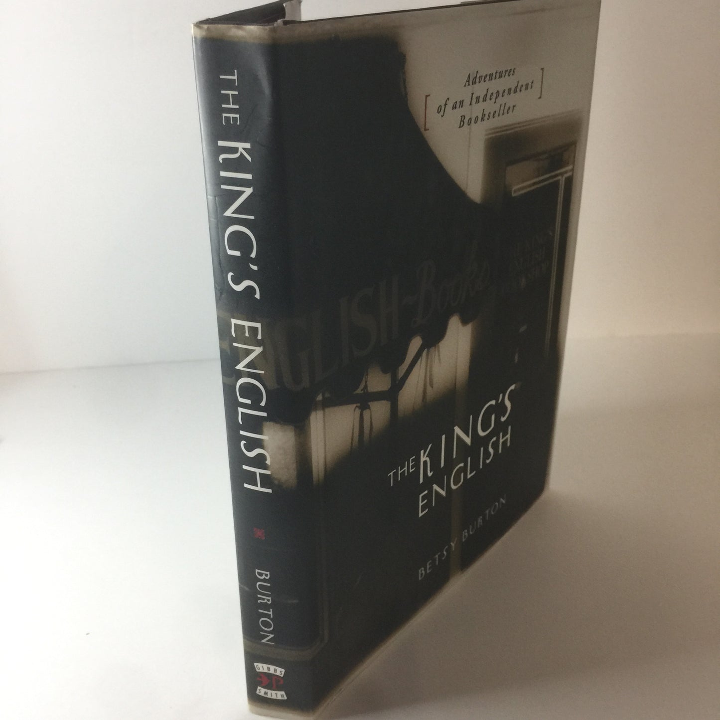 The King’s English - Betsy Burton - Signed - 2005