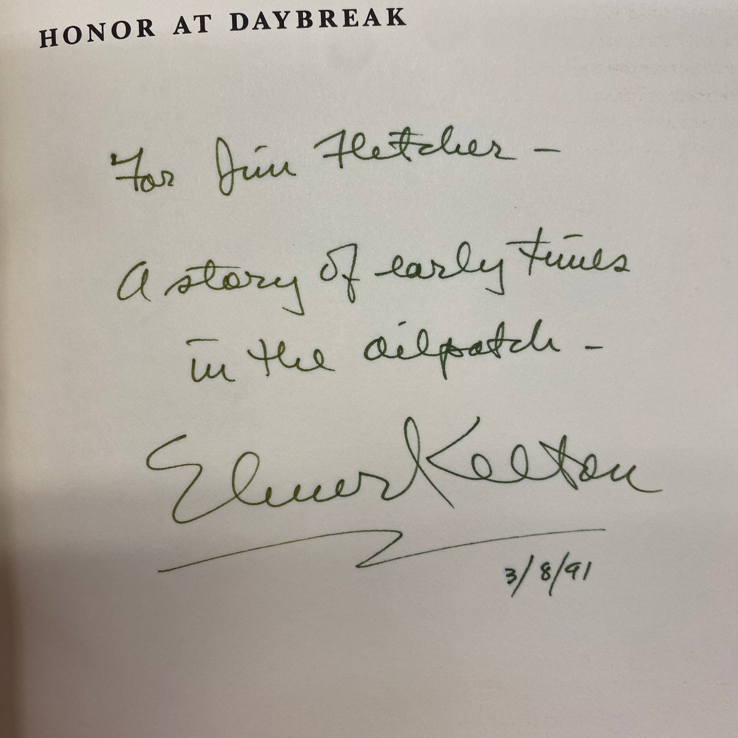 Honor at Daybreak - Elmer Kelton - First Edition - Signed - 1991