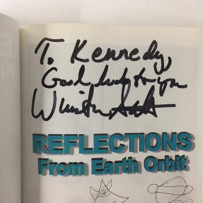 Reflections from Earth Orbit - Winston E. Scott - Signed - 2005