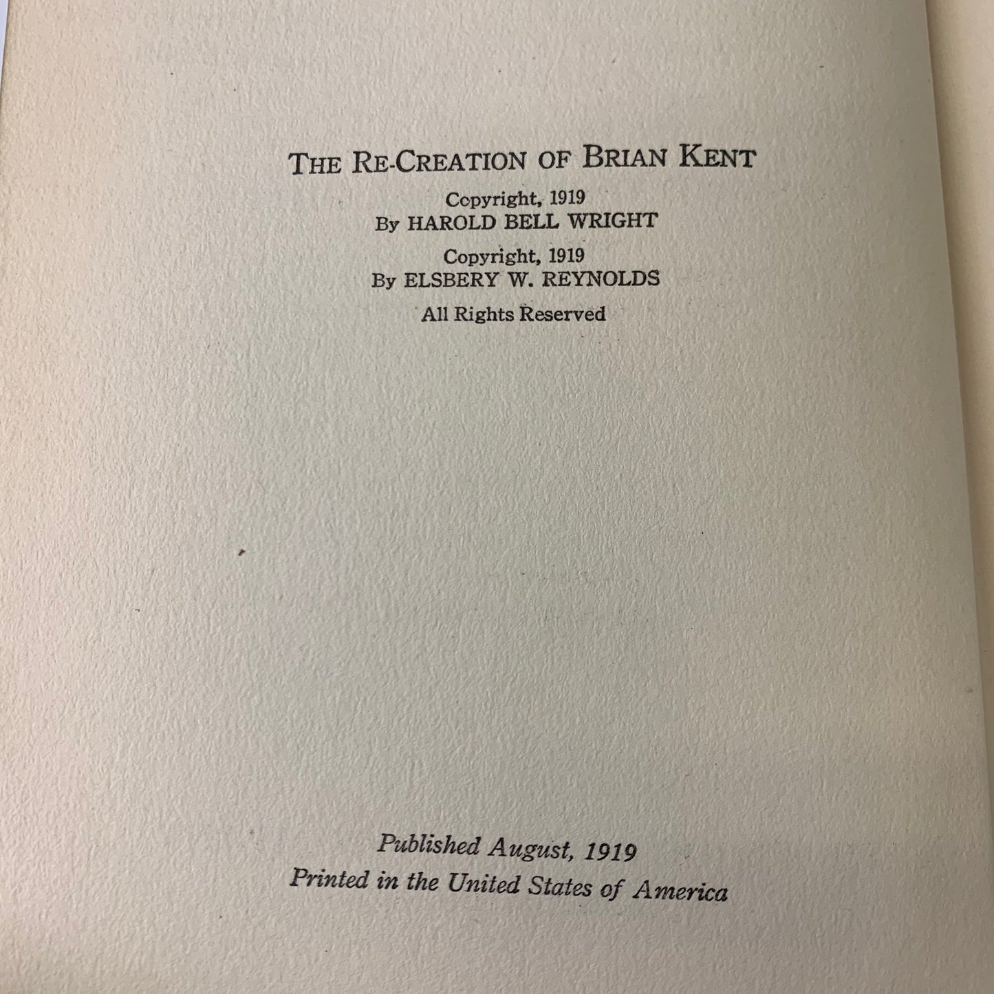 The Re-Creation of Brian Kent - Harold Bell Wright - Reviewers’ Copy - 1919