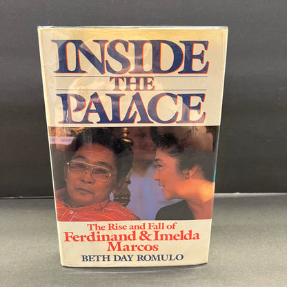 Inside the Palace - Beth Day Romulo - Signed by Imelda Marcos - 1st Edition - 1987