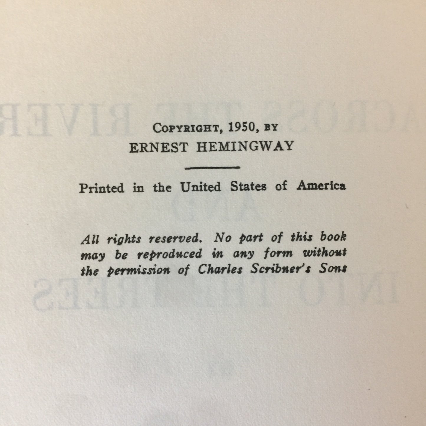 Across the River and Into the Trees - Ernest Hemingway - Early Print - 1950