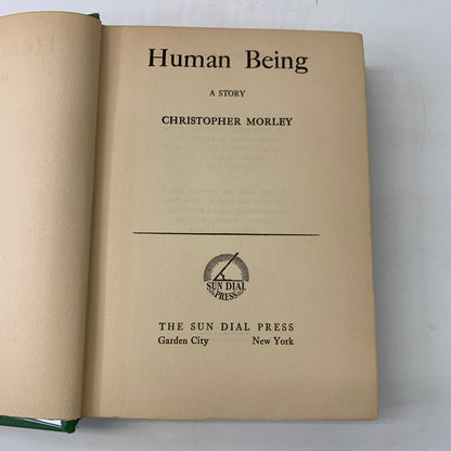 Human Being - Christopher Morley - 1st Thus - 1932