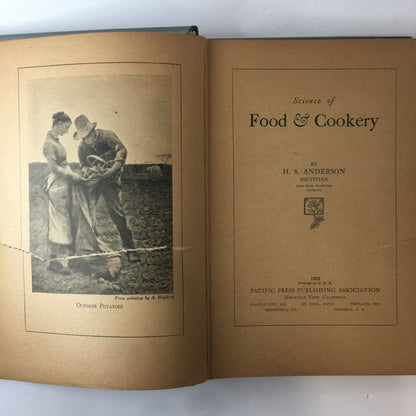 The Science of Food and Cookery - H. S. Anderson - Seventh Day Adventist Vintage Cookbook - 1921