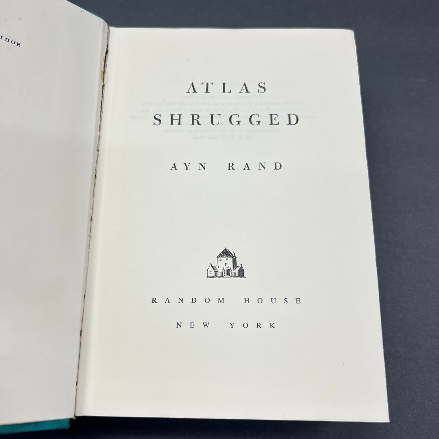 Atlas Shrugged - Ayn Rand - Second Print - First Issue Dust Jacket - 1957
