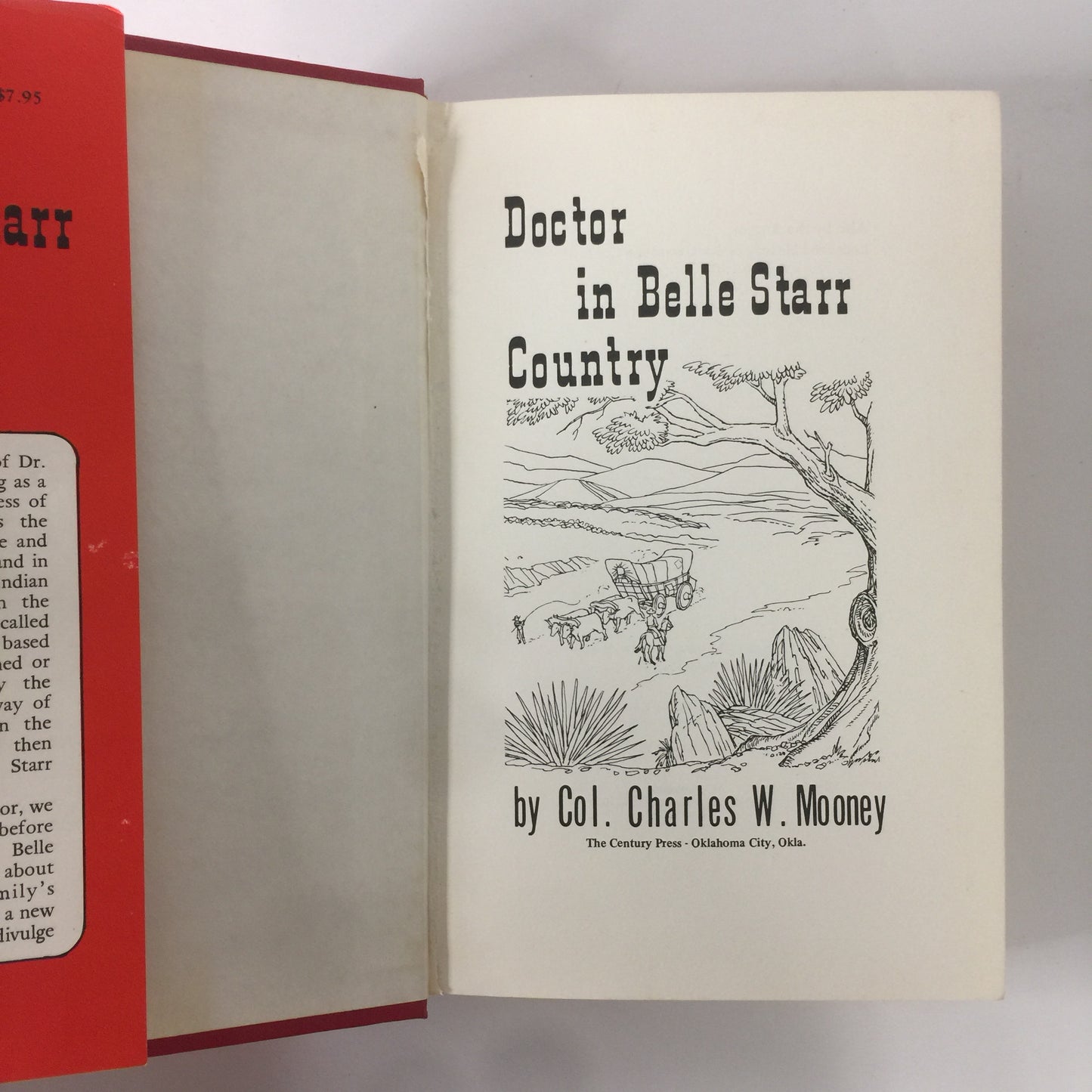 Doctor in Belle Starr County - Colonel Charles W. Mooney - 1975