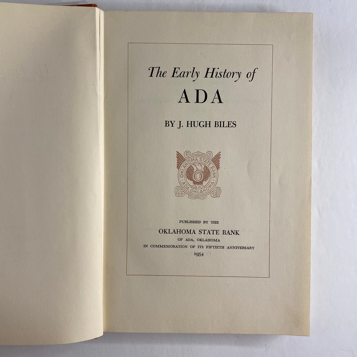 The Early History of ADA - J. Hugh Biles - 1st Edition - 1954