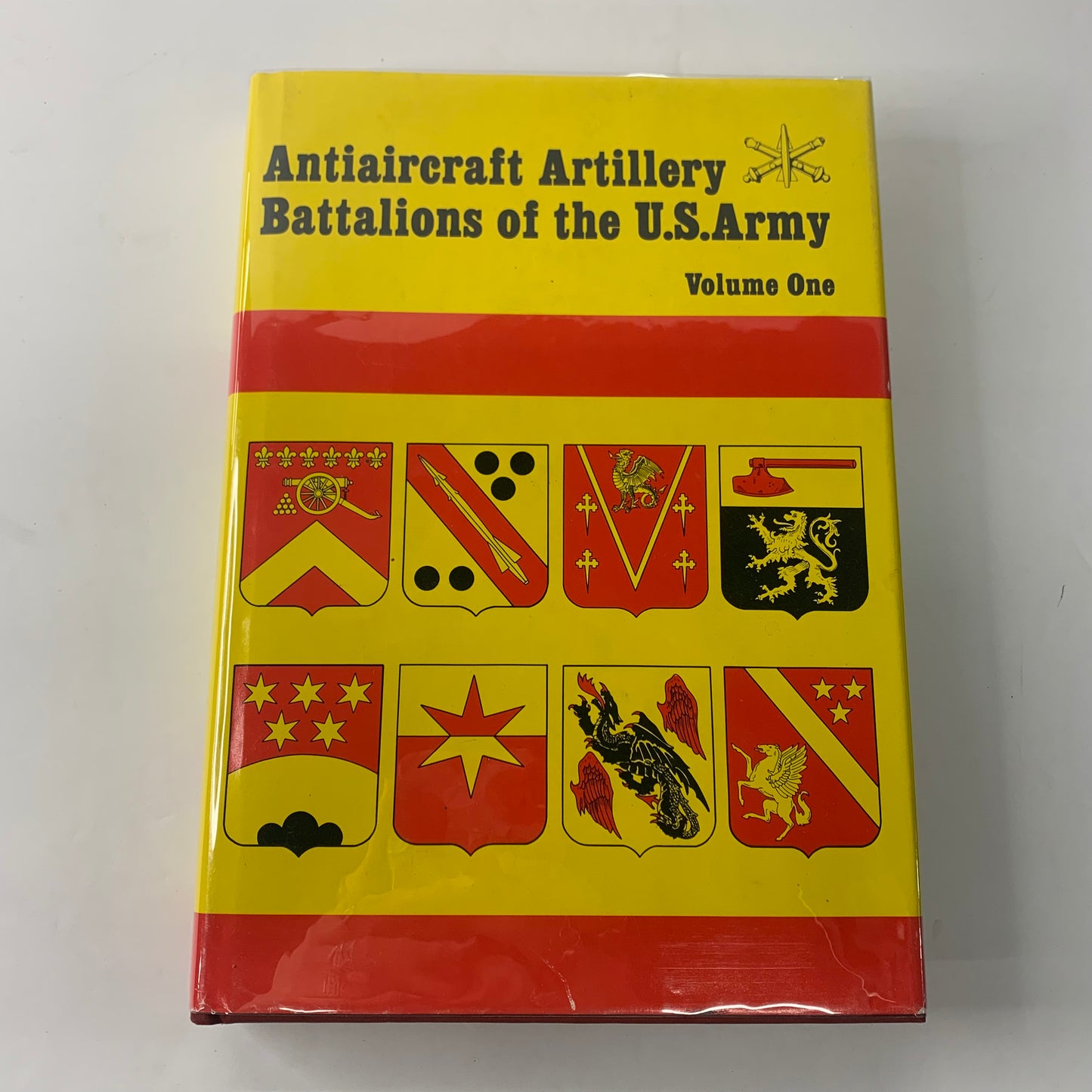 Antiaircraft Artillery Battalions of the U. S. Army Vol. 1 - James A. Sawicki- 1991 -with Dustjacket