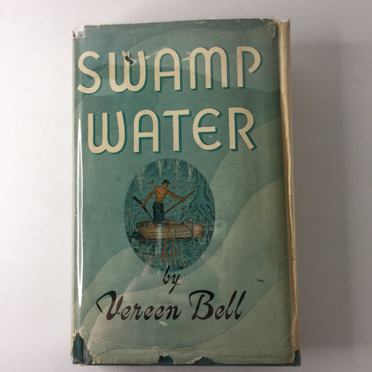 Swamp Water - Vereen Bell - 1st Edition - 1941