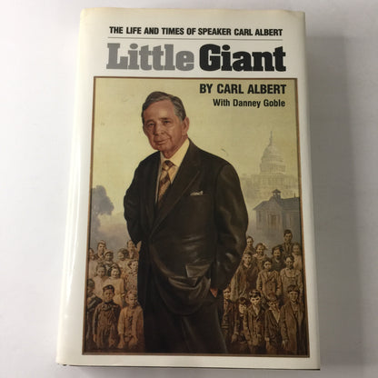 Little Giant - Carl Albert and Danney Goble - 2 Signatures - 1990