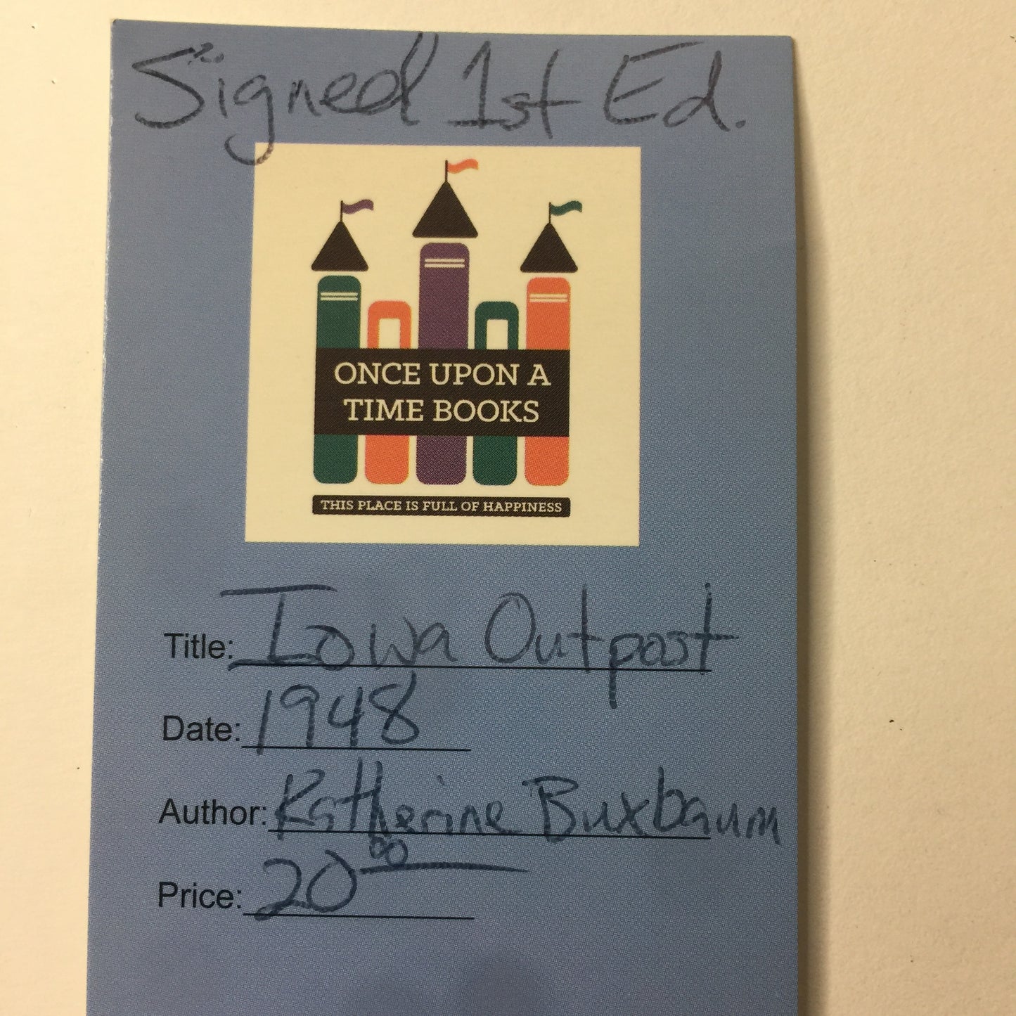 Iowa Outpost - Katherine Buxbaum - Signed - 1st Edition - 1948