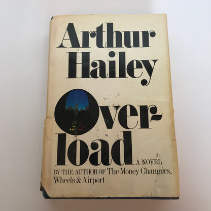 Overload - Arthur Hailey - 1st Edition, Signed - 1979