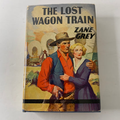 The Lost Wagon Train - Zane Grey - 1935