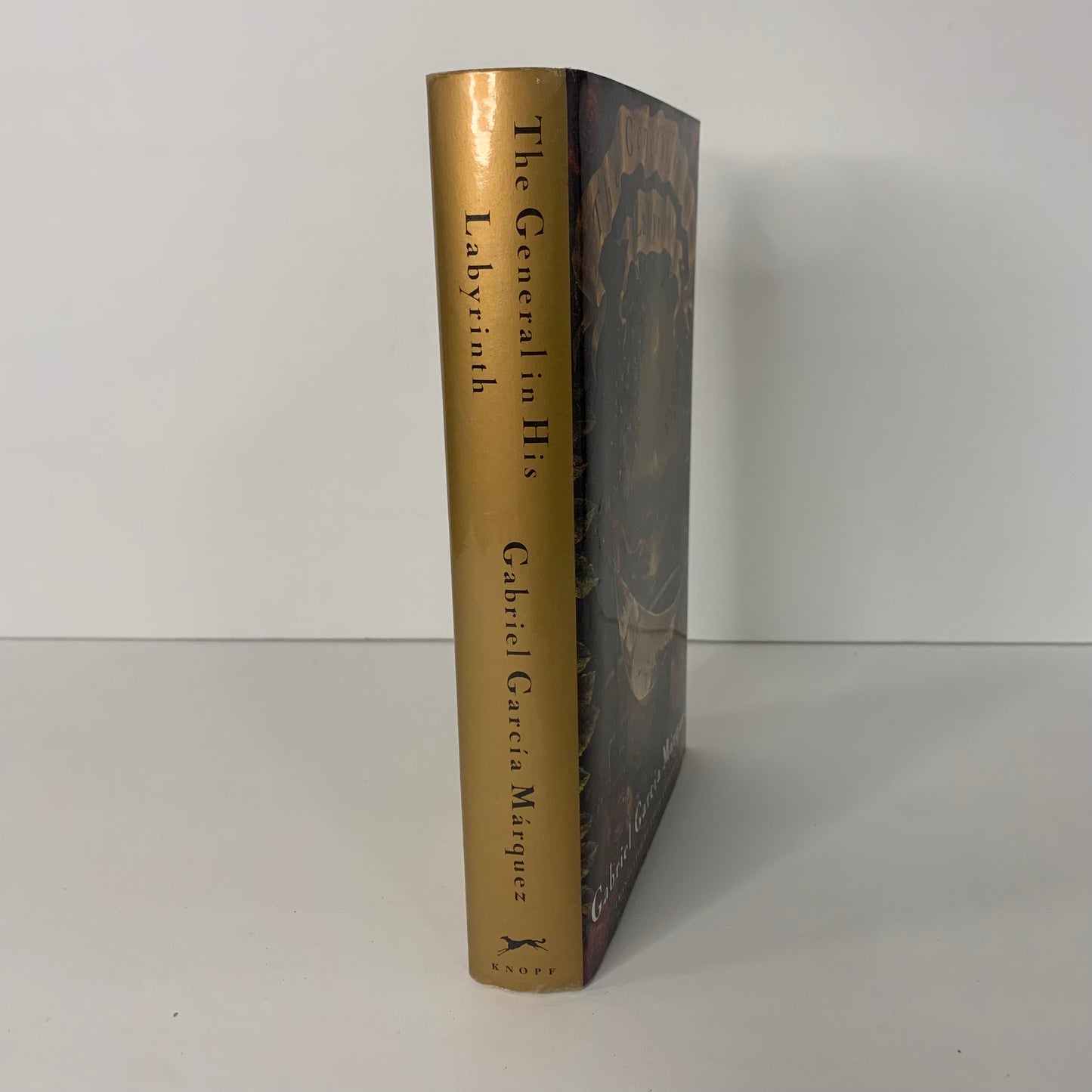 The General in His Labyrinth - Gabriel Garcia Marquez - 1st American Edition - 1990