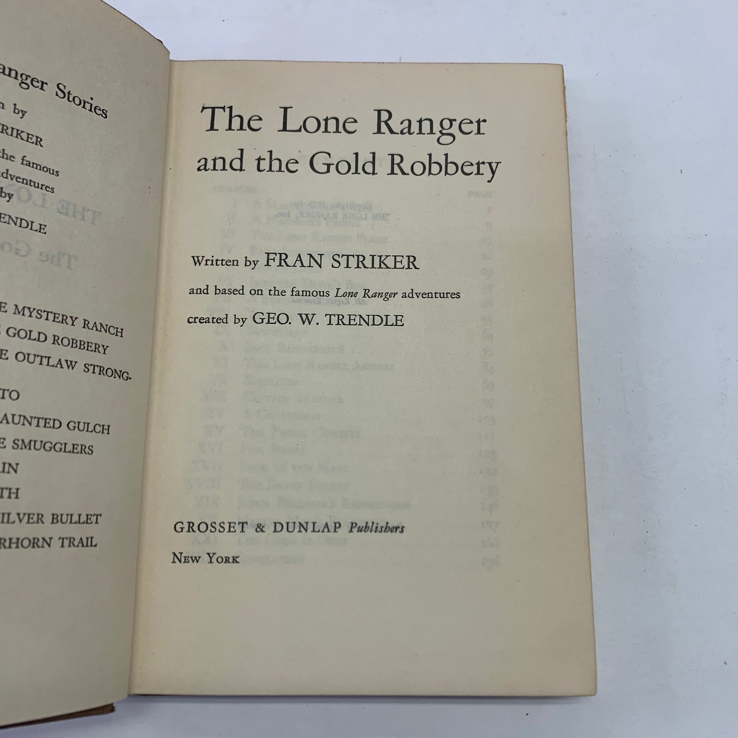 The Lone Ranger and The Gold Robbery - Fran Striker - 1939