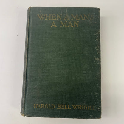 When a Man’s a Man - Harold Bell Wright - Photo Play Ed. - 1916