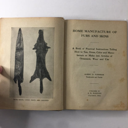 Home Manufacture of Furs and Skins - Albert B. Farnham - 1916