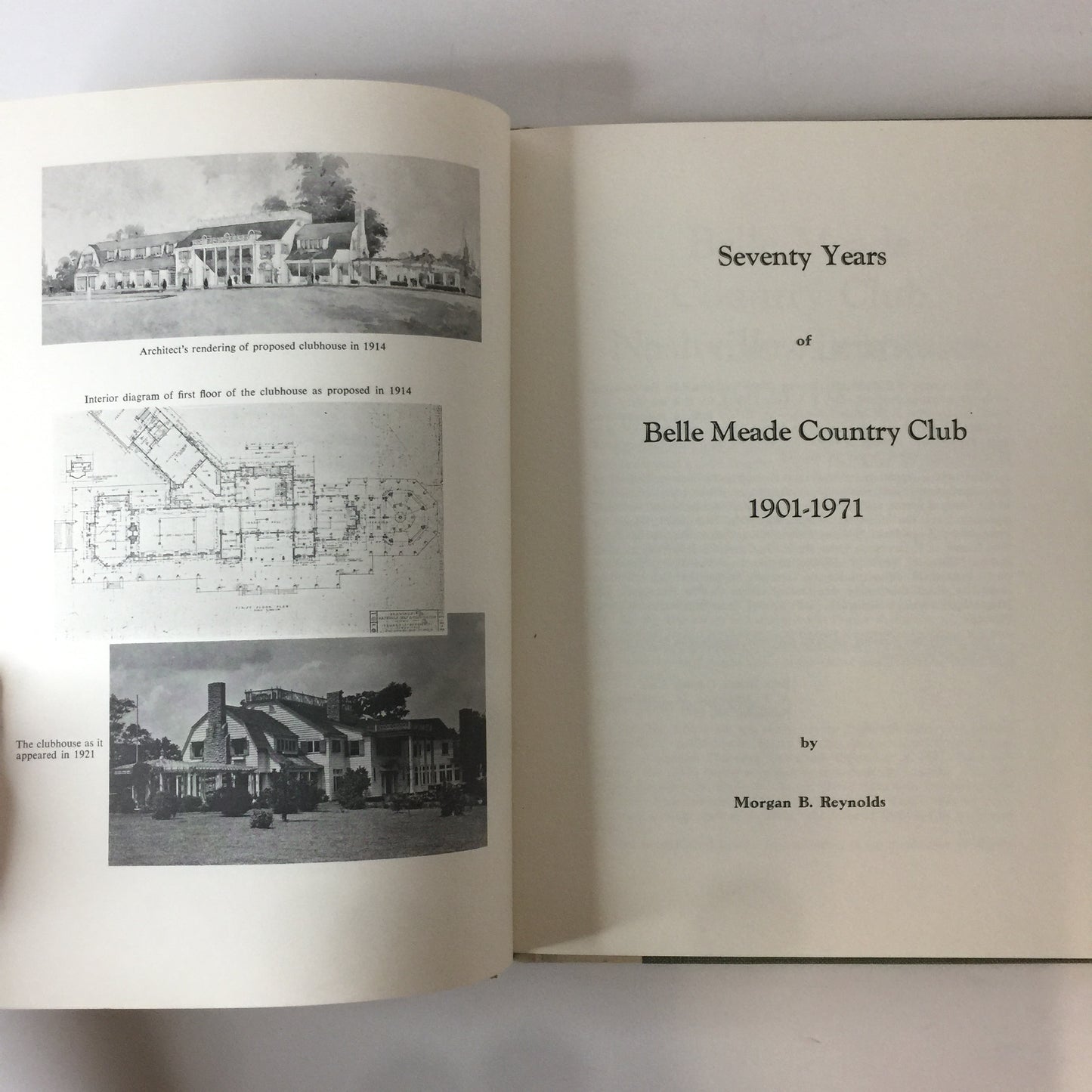 Seventy Years of Belle Meade Country Club - Morgan B. Reynolds - Limited Edition - #828/1500 - 1971