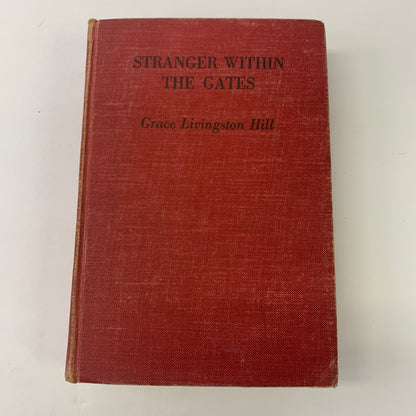 Stranger Within The Gates - Grace Livingston Hill - 1939