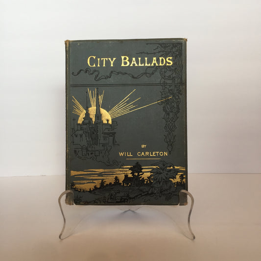 City Ballads - Will Carleton - 1885