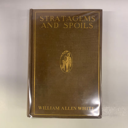 Stratagems and Spoils - William Allen White - First Edition - 1901