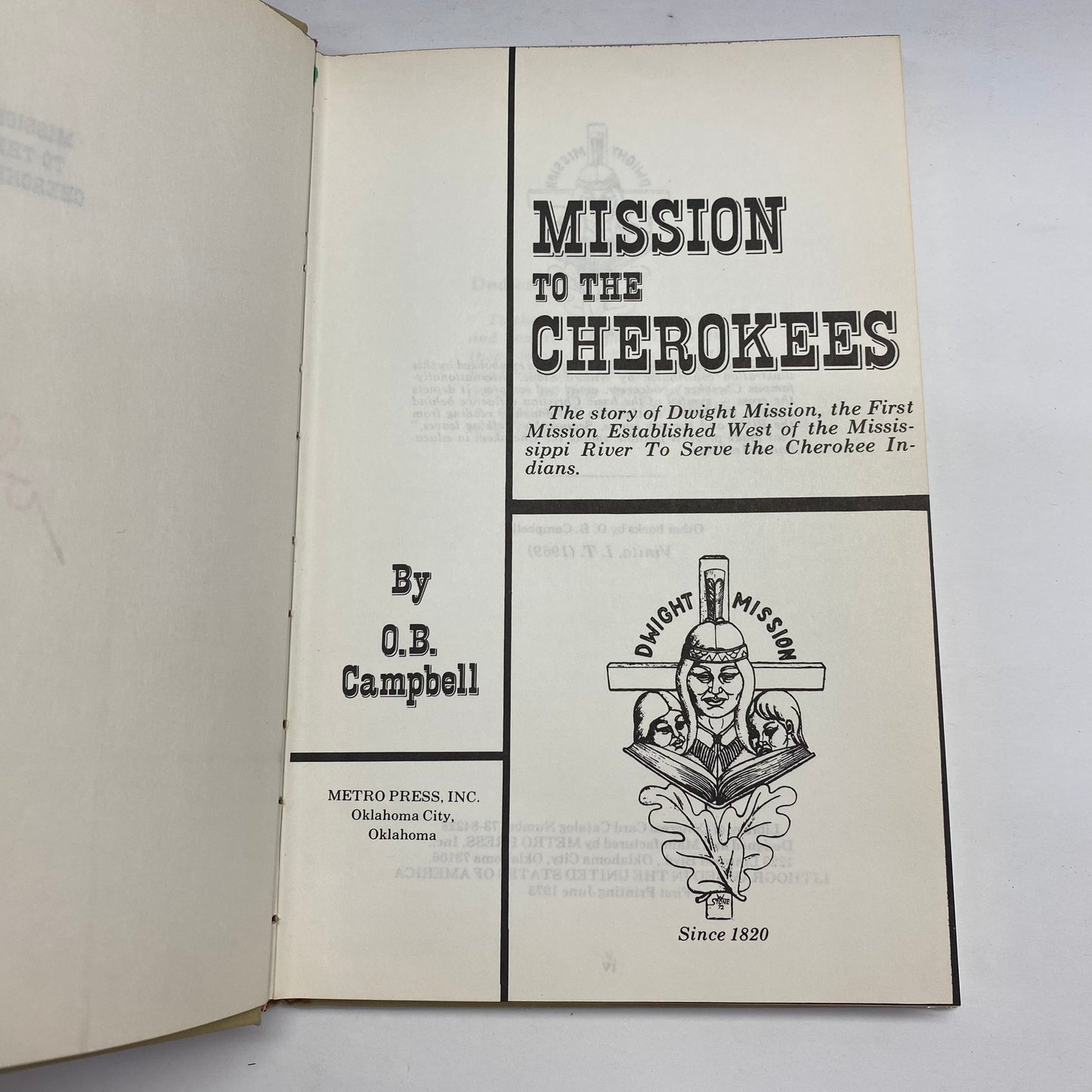 Mission to the Cherokees - O. B. Campbell  - 1st Edition - Signed - 1973