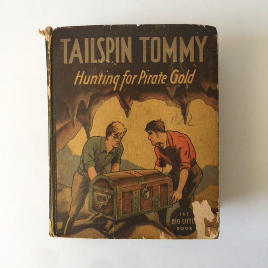 Tailspin Tommy: Hunting for Pirate Gold - Hal Forrest