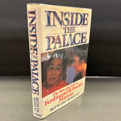 Inside the Palace - Beth Day Romulo - Signed by Imelda Marcos - 1st Edition - 1987