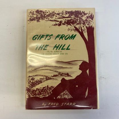 Gifts from the Hill - Fred Starr - Inscribed - 1960