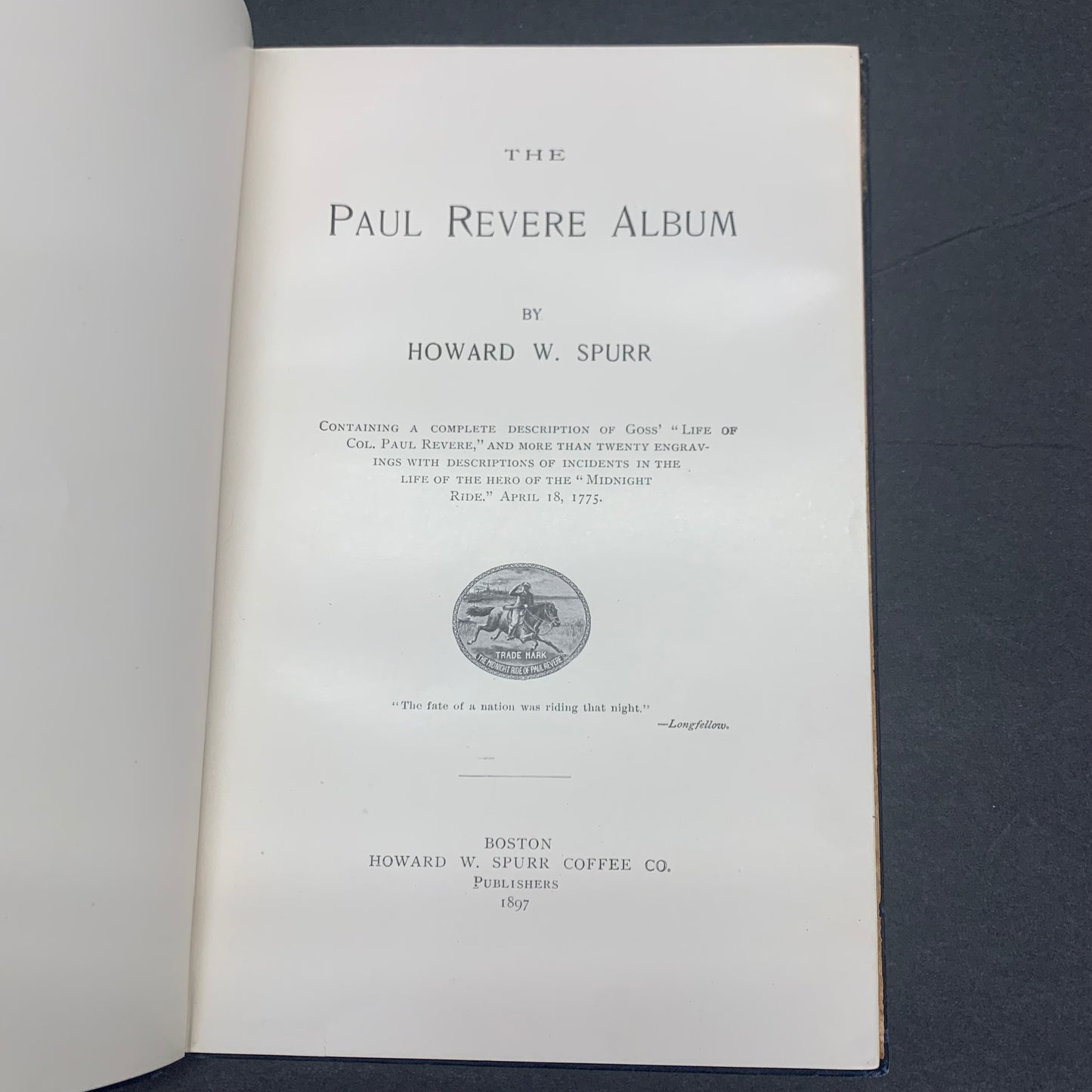 The Paul Revere Album - Howard W. Spurr - 1st Edition - 1897