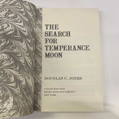 The Search of Temperance Moon - Douglas C. Jones - Signed - 1st Edition - 1991