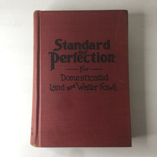 Standard of Perfection for Domesticated Land and Water Fowl - American Poultry - 1962