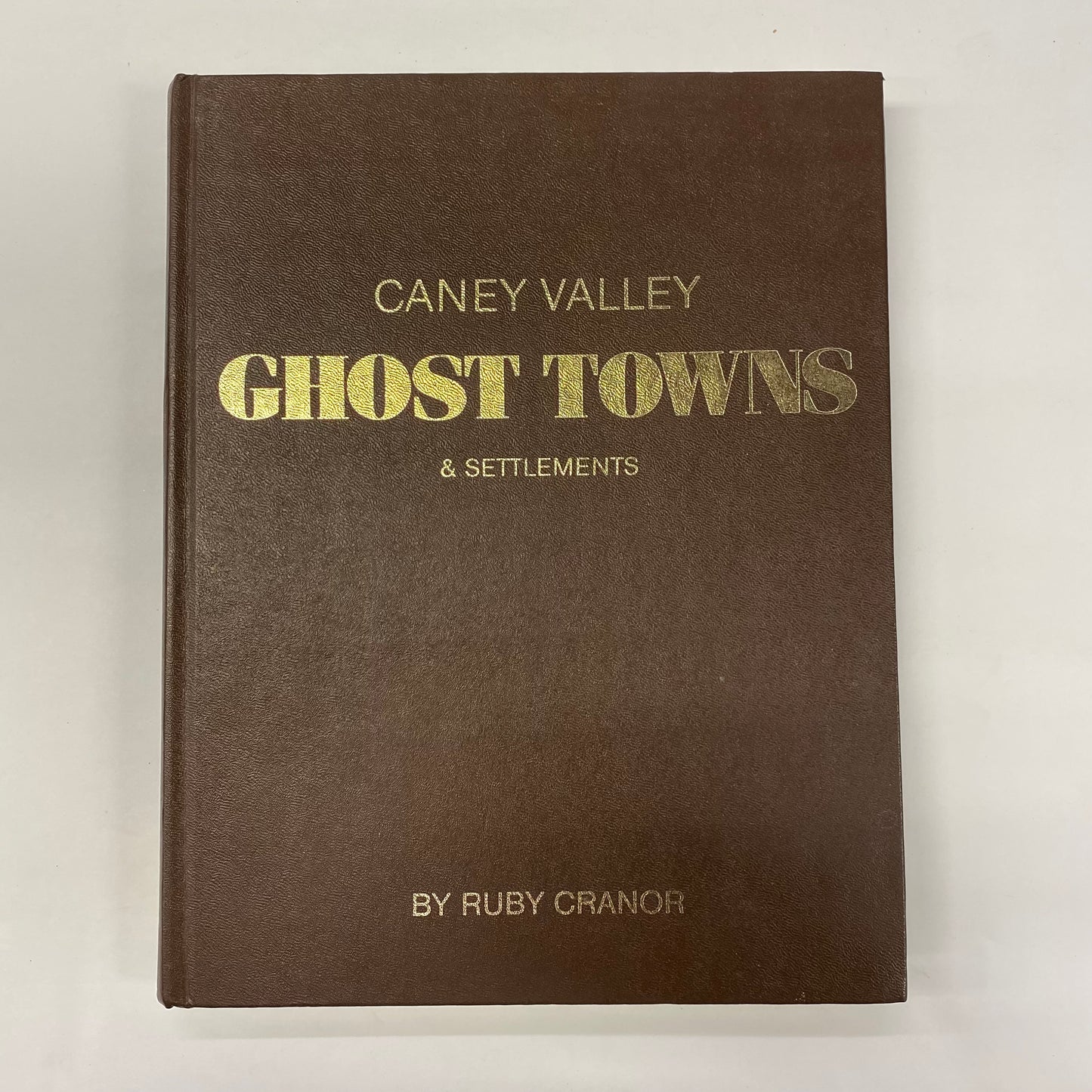 Caney Valley Ghost Towns and Settlements - Ruby Cranor - Signed - 1985