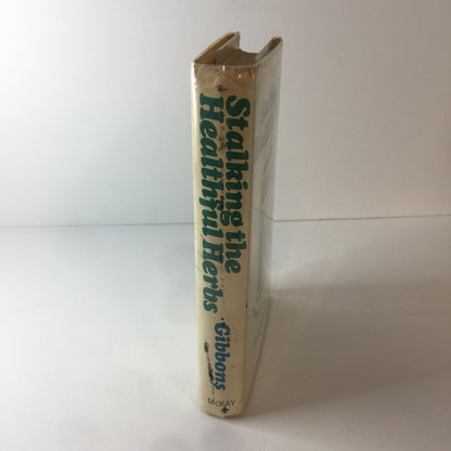 Stalking the Healthful Herbs - Euell Gibbons - 1st Edition - Illustrated - 1966