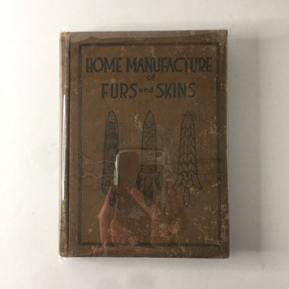 Home Manufacture of Furs and Skins - Albert B. Farnham - 1916