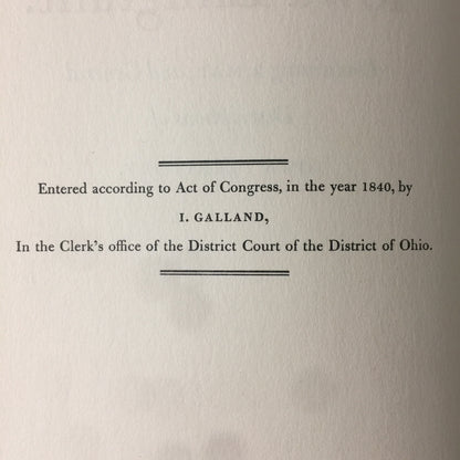 Galland’s Iowa Emigrant - I. Galland - Reprint - Map Included - 1840