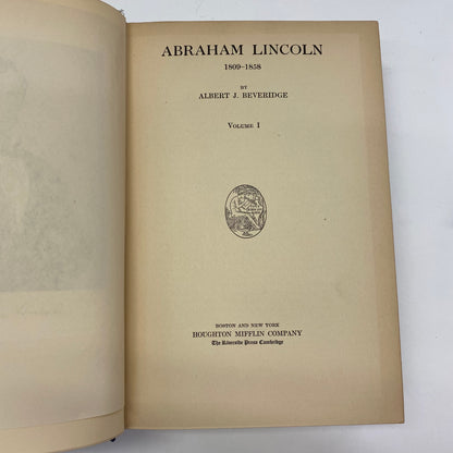 Abraham Lincoln 1809-1858 - Albert J. Beveridge - 2 Volumes - 1928